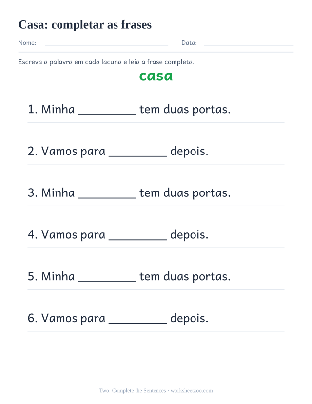 Prévia da palavra frequente “casa”, completar as frases
