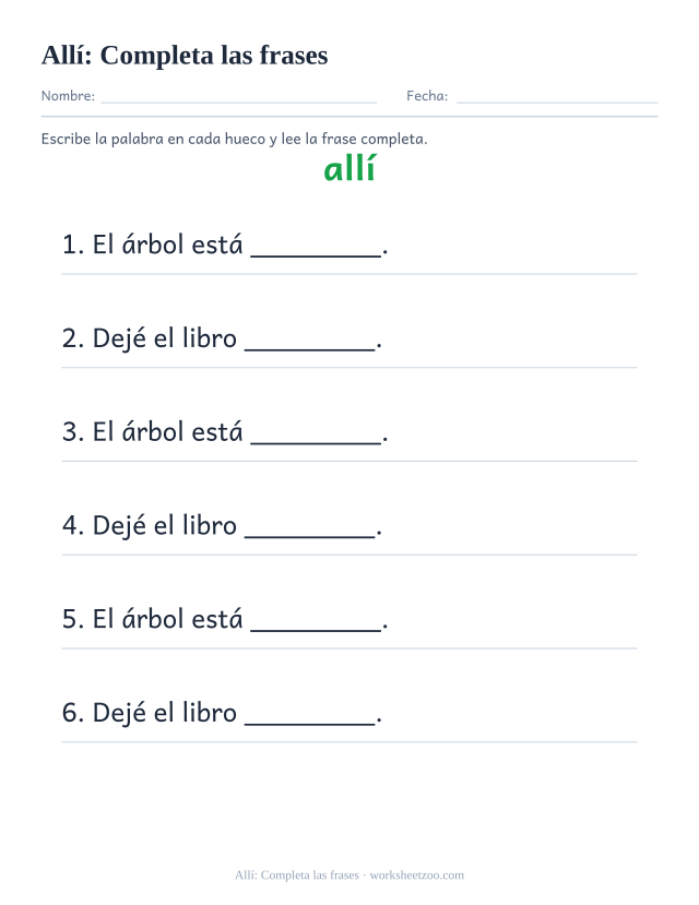 Ficha de la palabra frecuente «allí», completa las frases para imprimir