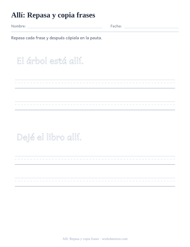 Ficha de la palabra frecuente «allí», repasa y copia frases para imprimir