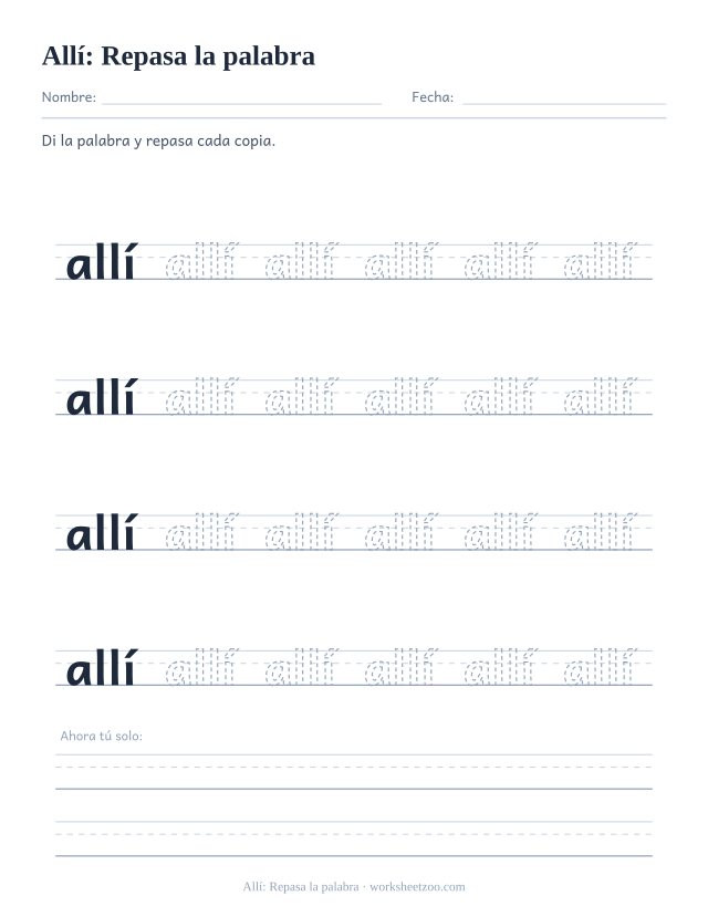 Ficha de la palabra frecuente «allí», repasa la palabra para imprimir
