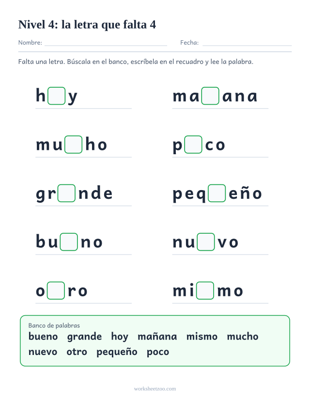 Ficha de lectura con la letra que falta en diez palabras del Nivel 4 como hoy, mañana, mucho, poco