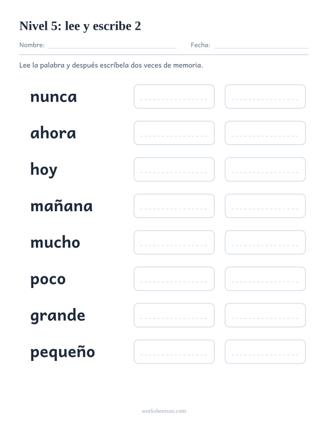 Ficha de lectura para leer y escribir ocho palabras del Nivel 5, entre ellas nunca, ahora, hoy, mañana