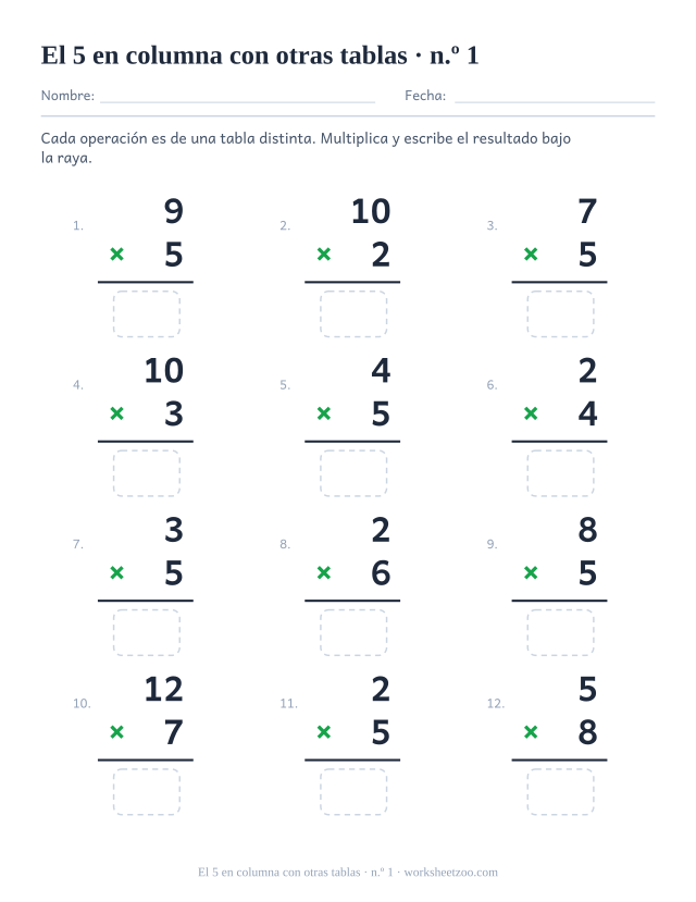 Doce multiplicaciones en vertical de tablas mezcladas, la mitad con el 5, cada una con raya y casilla vacía (juego 1).