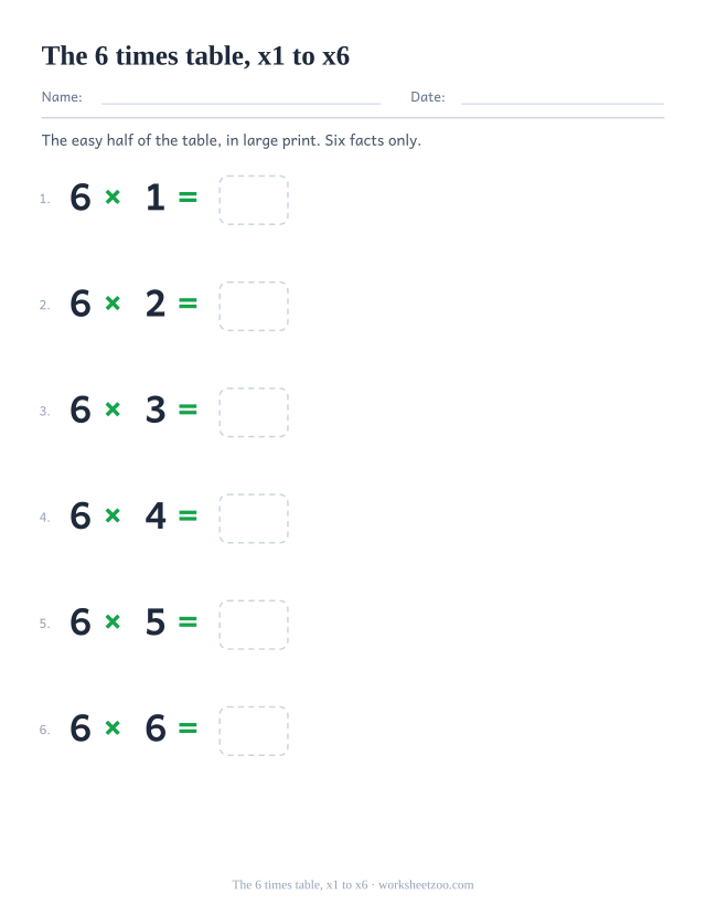 Six large equations from 6 x 1 to 6 x 6, widely spaced down the page, each with an answer box.