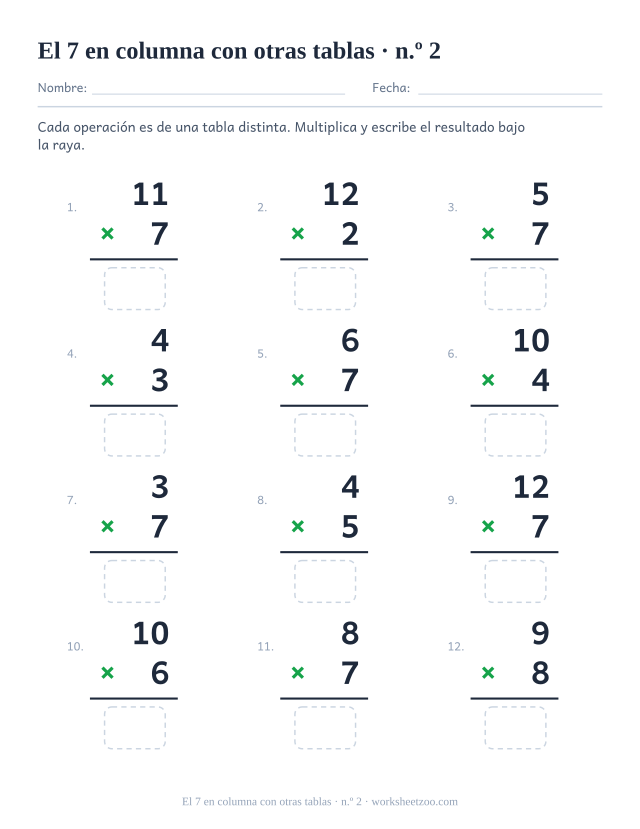 Doce multiplicaciones en vertical de tablas mezcladas, la mitad con el 7, cada una con raya y casilla vacía (juego 2).