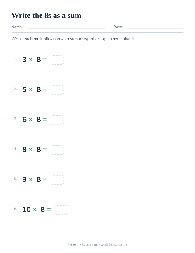 Six printed multiplications by 8, each with an answer box and a long ruled line for writing the repeated addition.