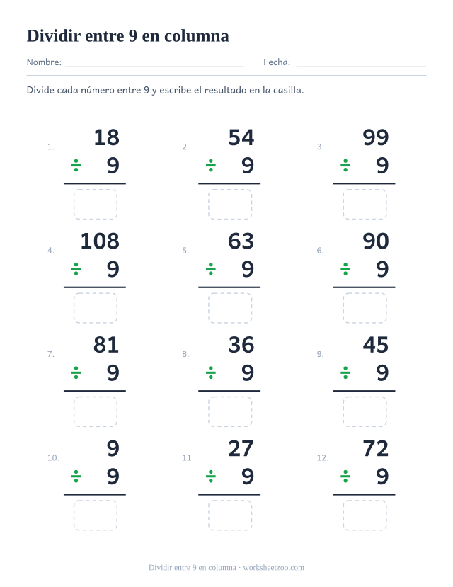 Doce divisiones en vertical en una cuadrícula de tres por cuatro, con un múltiplo de 9 sobre 9 y una casilla bajo la raya.