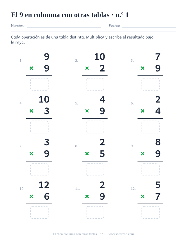 Doce multiplicaciones en vertical de tablas mezcladas, la mitad con el 9, cada una con raya y casilla vacía (juego 1).