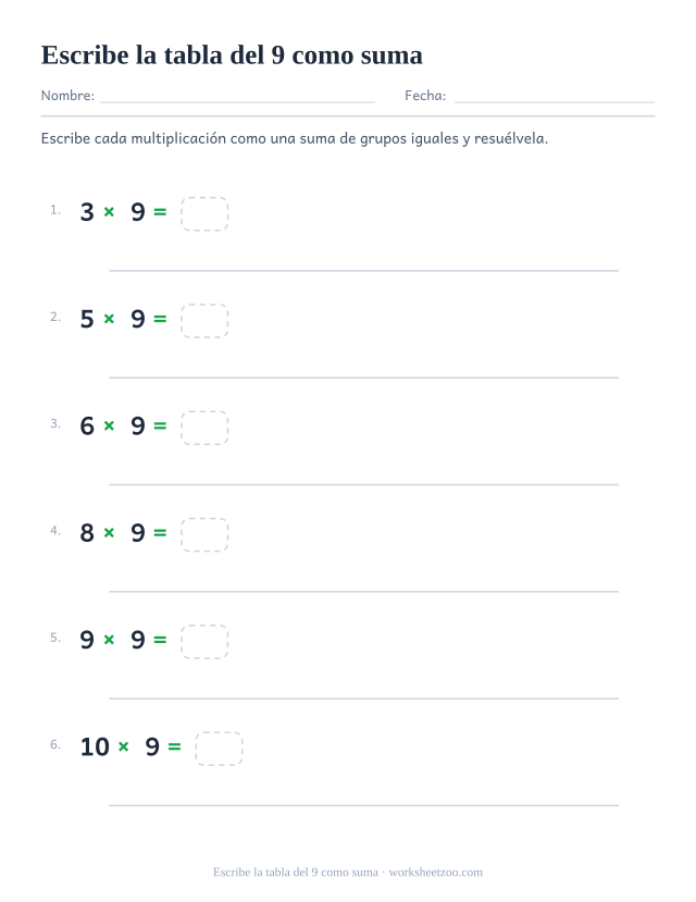 Seis multiplicaciones por 9 impresas, cada una con su casilla y un renglón largo para escribir la suma repetida.