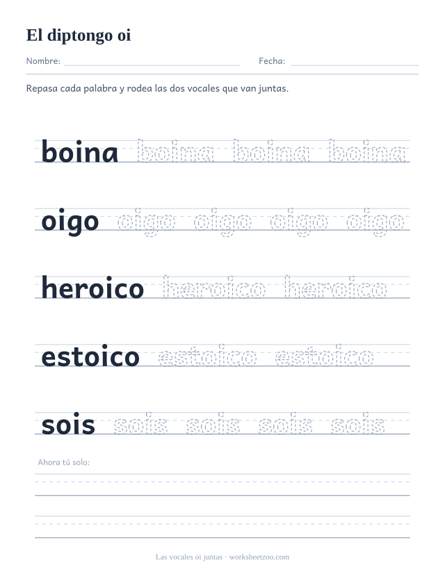 Ficha del grupo de vocales oi para repasar boina, oigo, heroico, estoico, sois sobre pauta